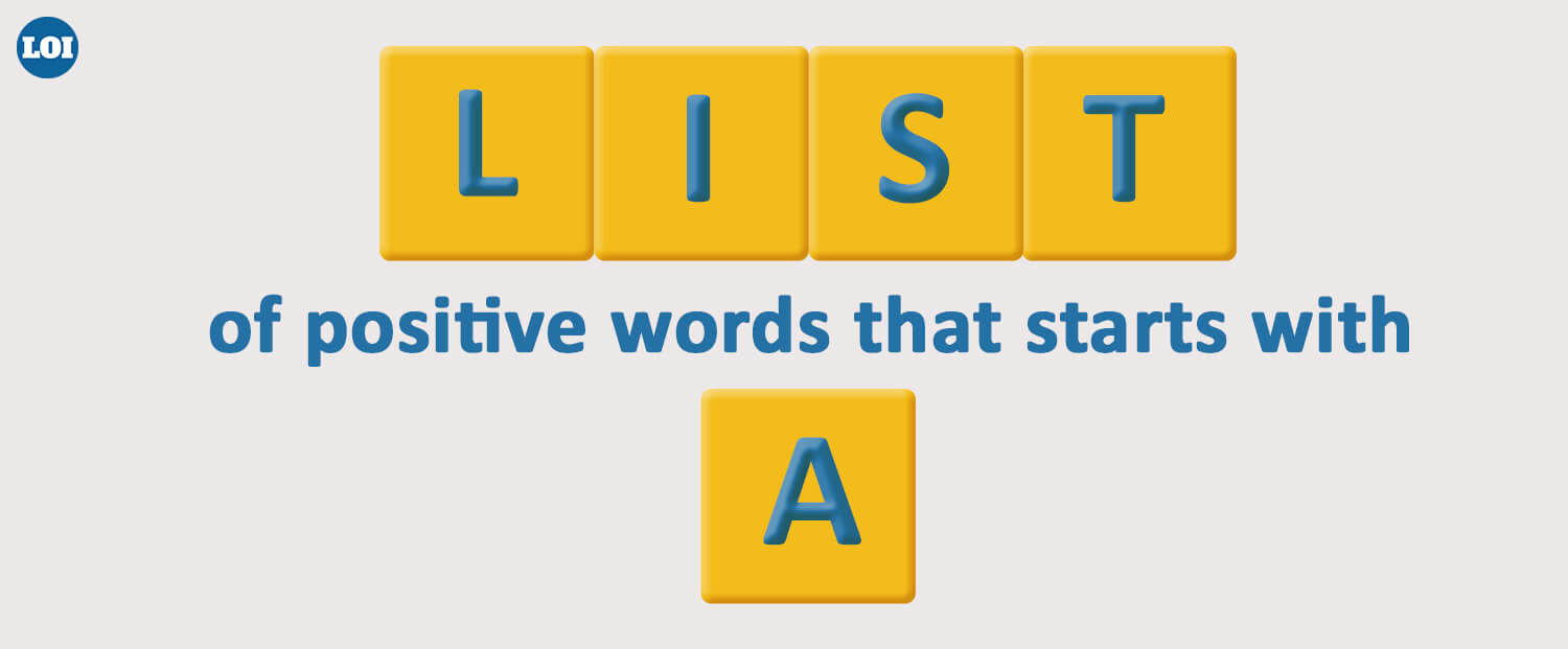List Of Positive Words That Starts With A