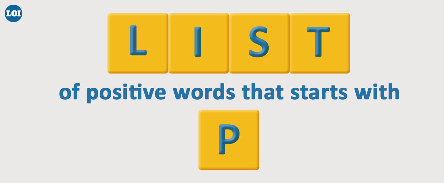 List Of Positive Words That Starts With P