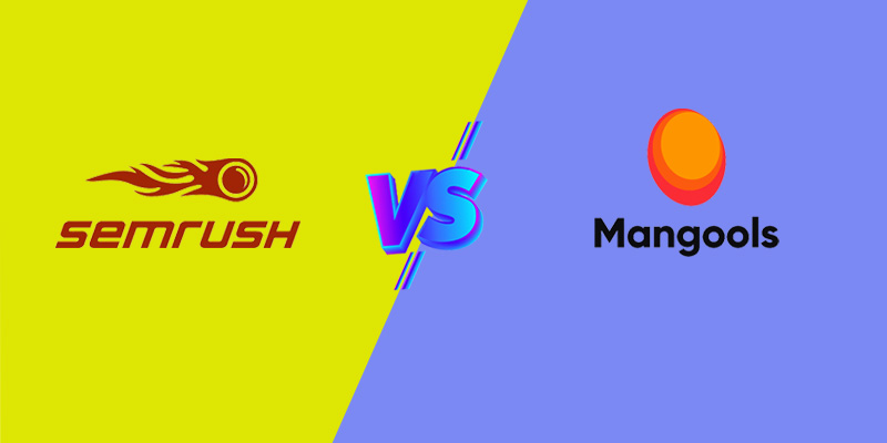 Mangools Vs. SEMrush