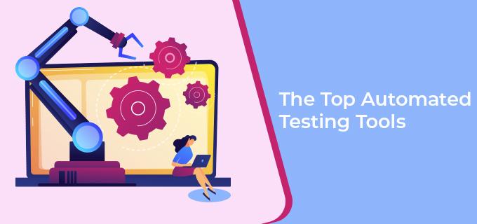 Top Automated Testing Tools