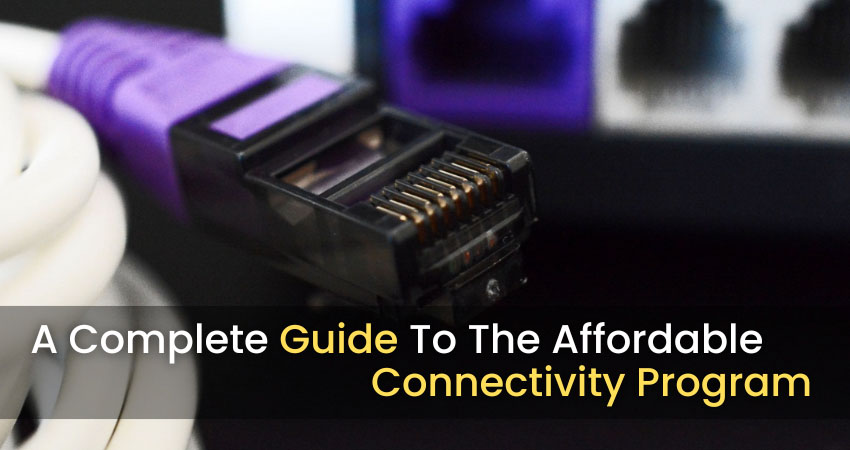 Affordable Connectivity Program ACP