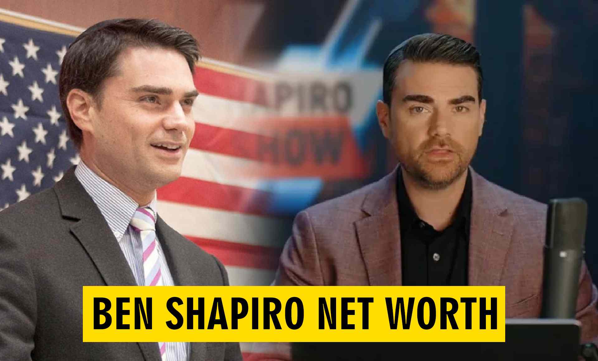 Ben Shapiro Net Worth