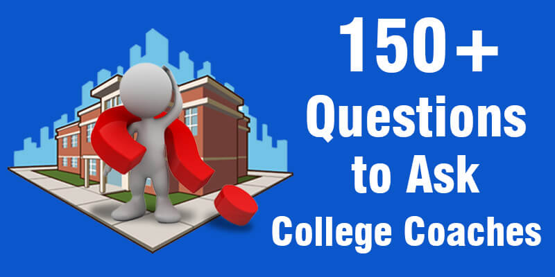 Questions To Ask College Coaches