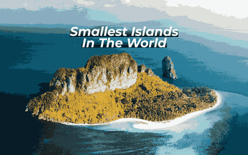 Smallest Islands In The World