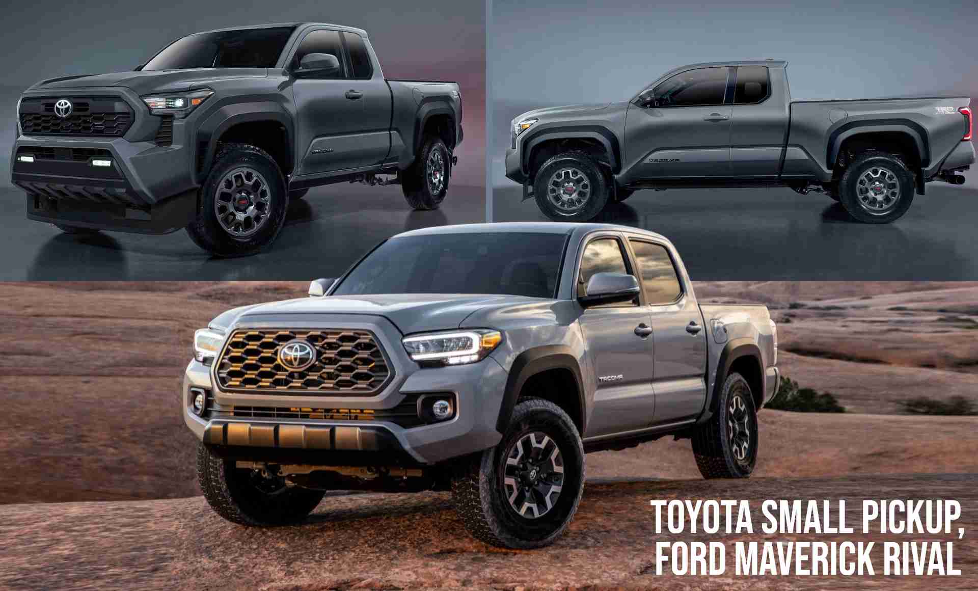 Toyota small pickup, Ford Maverick rival